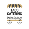 Taco Catering [location]